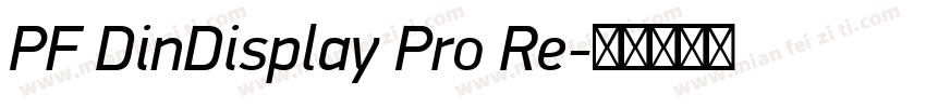 PF DinDisplay Pro Re字体转换